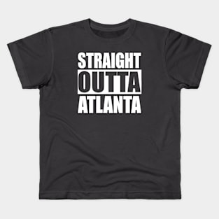 Straight Outta Atlanta Kids T-Shirt